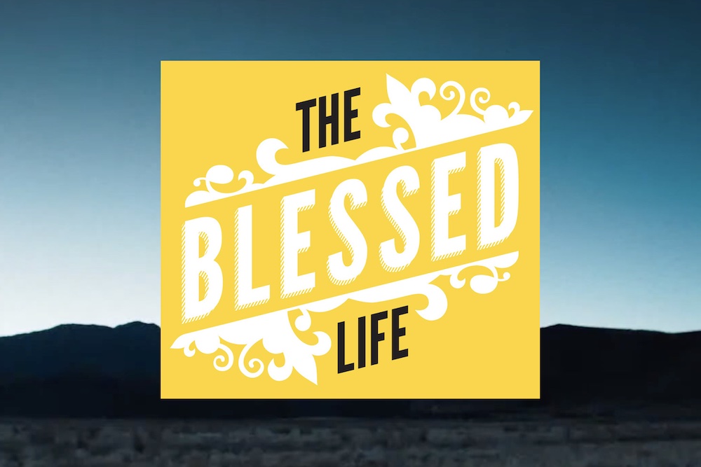 The Blessed Life - Mercy Matthew 5:7